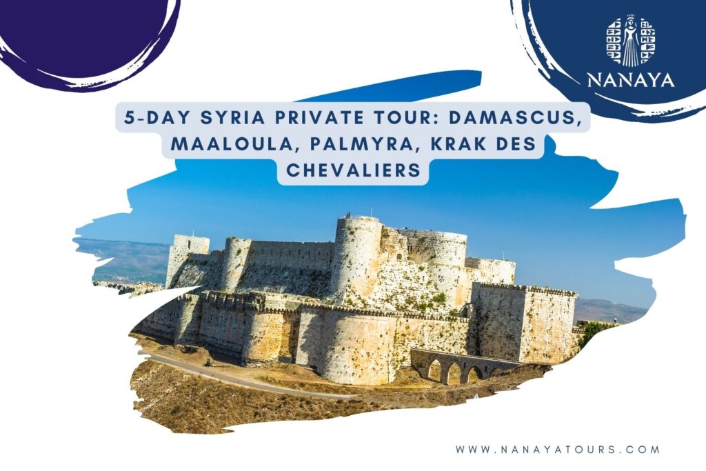 5-Day Syria Private Tour: Damascus, Maaloula, Palmyra, Krak des Chevaliers 5-Day Syria Private tour